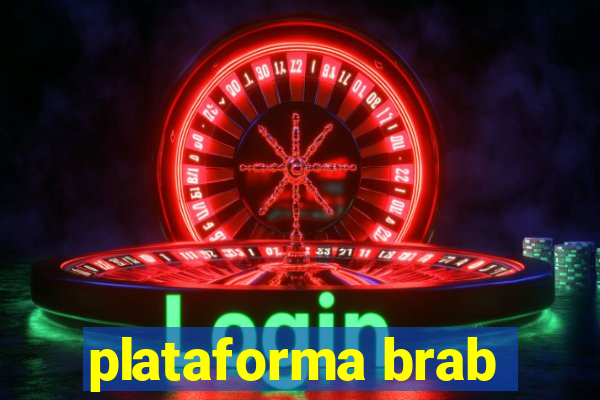 plataforma brab