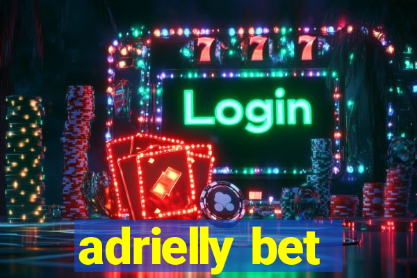 adrielly bet