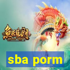 sba porm