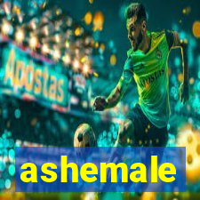 ashemale