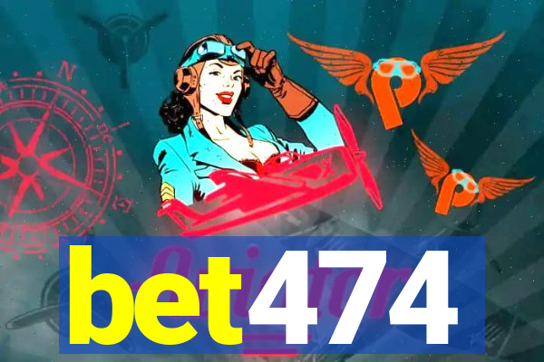 bet474
