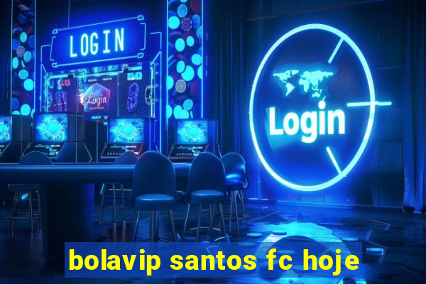 bolavip santos fc hoje