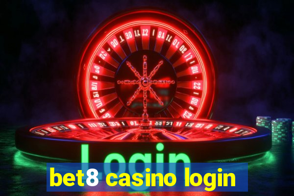 bet8 casino login