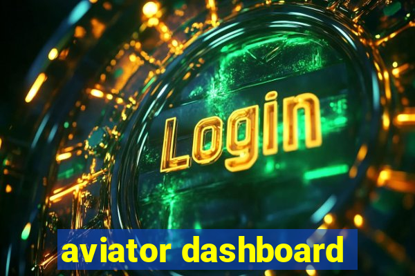 aviator dashboard