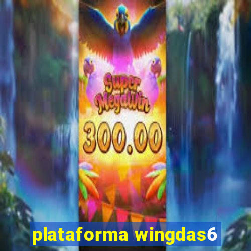 plataforma wingdas6
