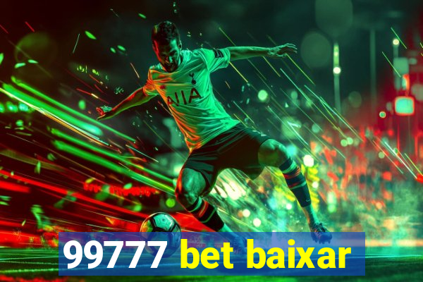 99777 bet baixar