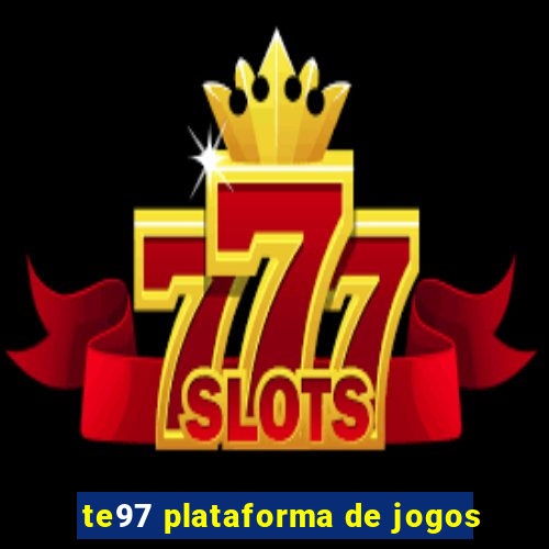 te97 plataforma de jogos