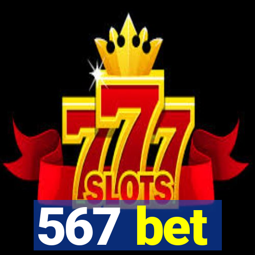 567 bet