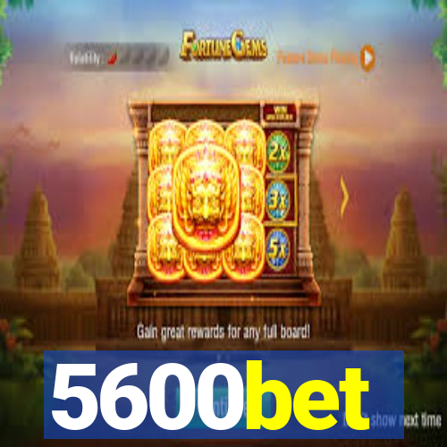 5600bet
