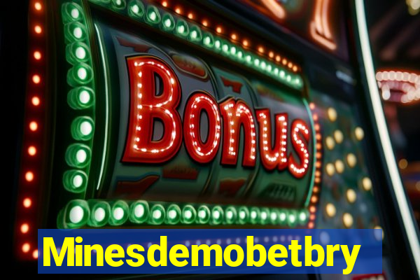 Minesdemobetbry
