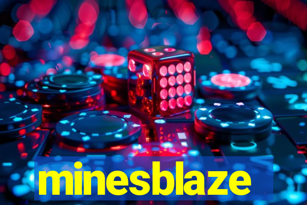 minesblaze