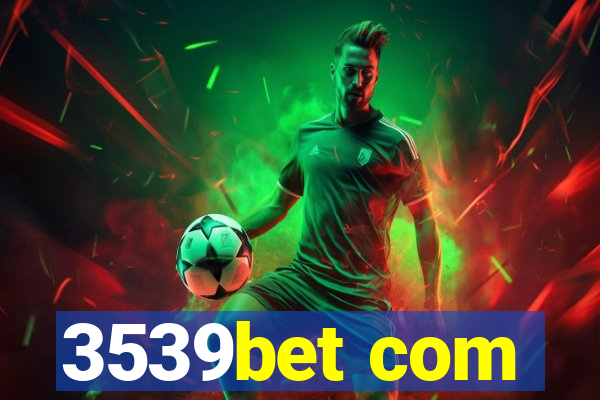 3539bet com