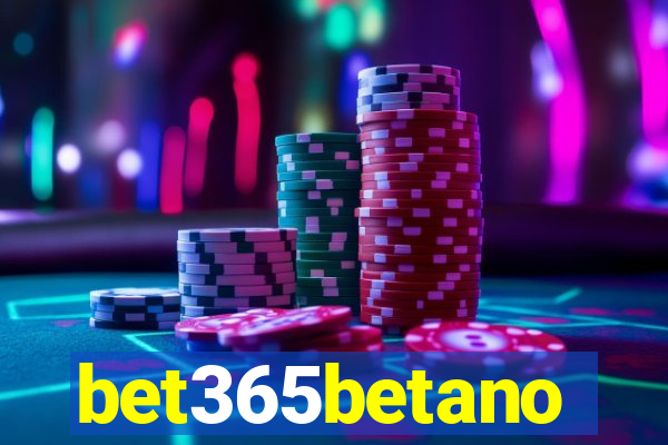 bet365betano