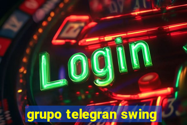 grupo telegran swing