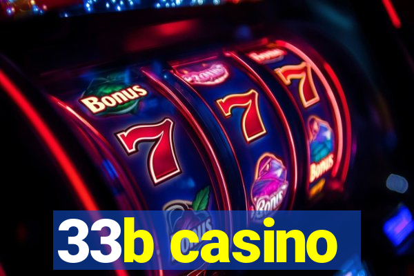 33b casino