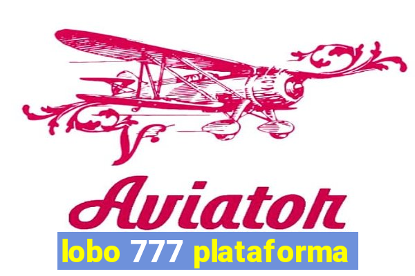 lobo 777 plataforma