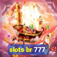 slots br 777