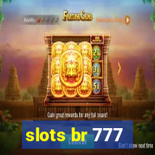 slots br 777
