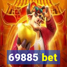 69885 bet