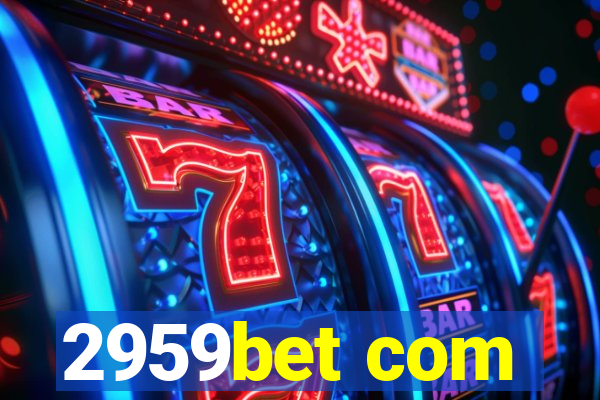 2959bet com