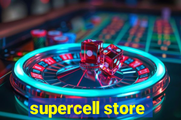 supercell store
