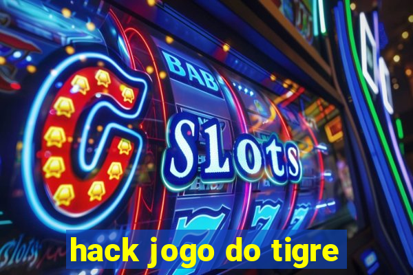hack jogo do tigre