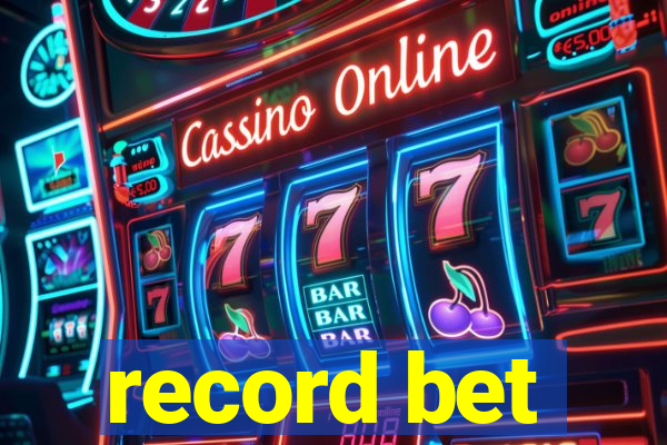 record bet