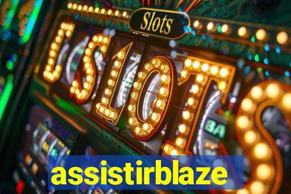 assistirblaze