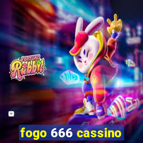 fogo 666 cassino