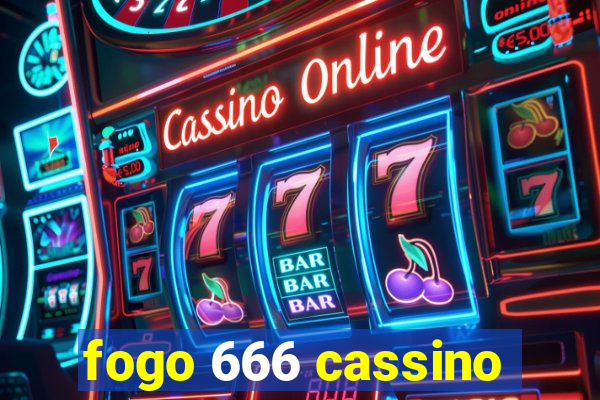 fogo 666 cassino