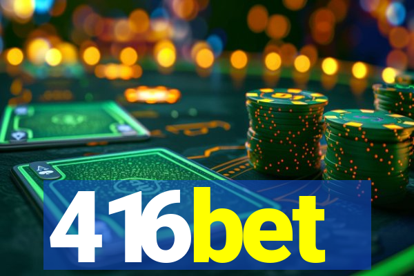 416bet