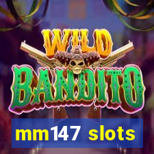 mm147 slots
