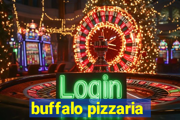 buffalo pizzaria
