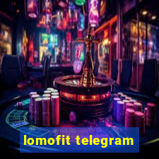 lomofit telegram