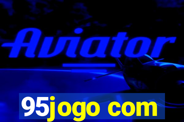 95jogo com