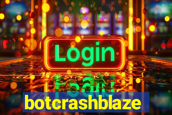 botcrashblaze