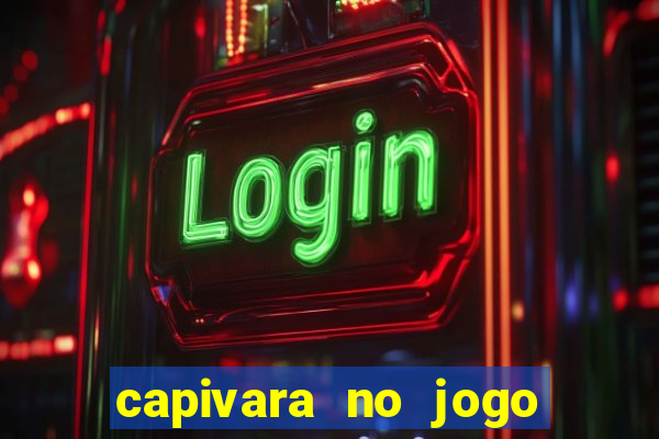 capivara no jogo do bicho