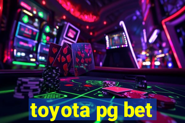 toyota pg bet