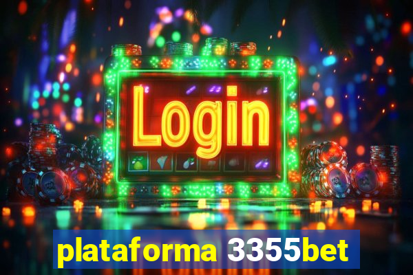 plataforma 3355bet