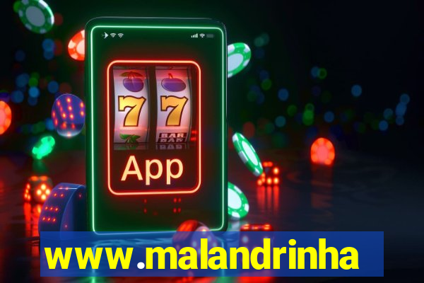 www.malandrinhas.net