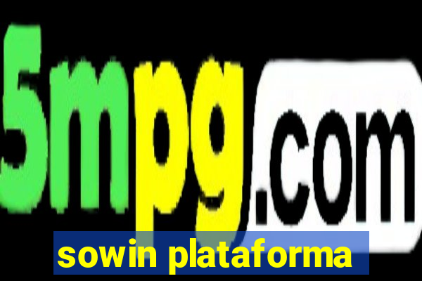 sowin plataforma