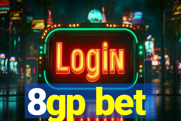 8gp bet