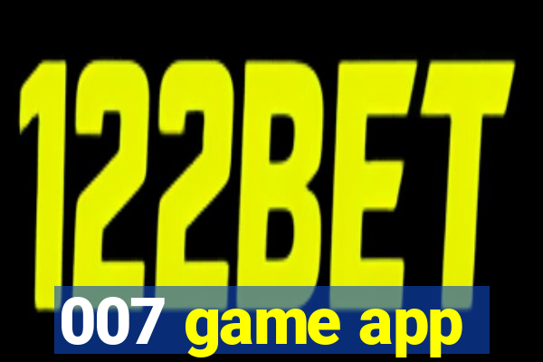 007 game app
