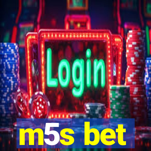 m5s bet