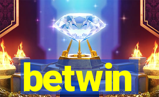 betwin