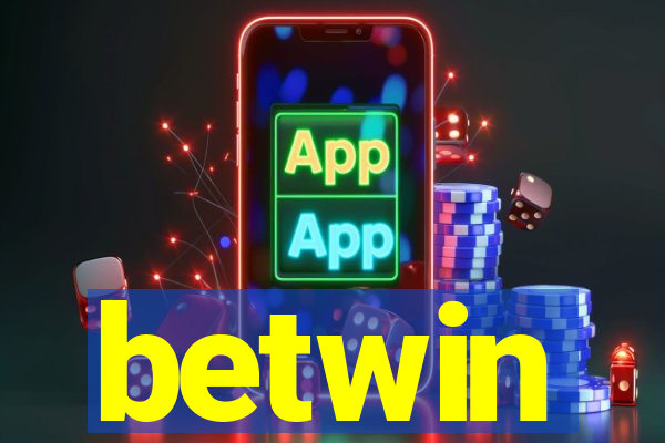 betwin