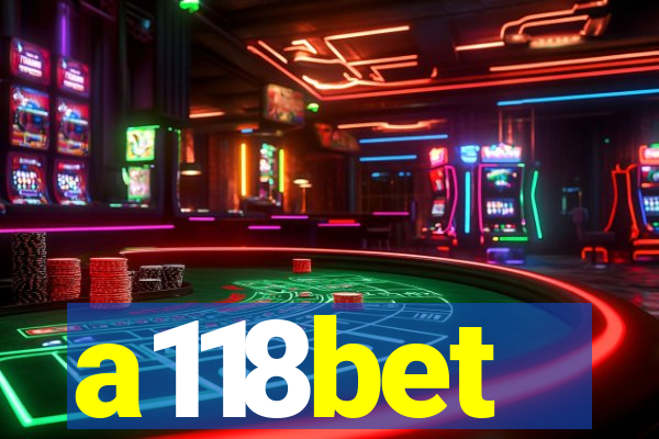 a118bet