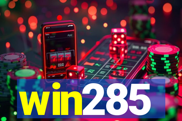 win285