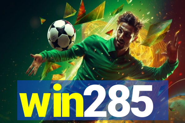 win285