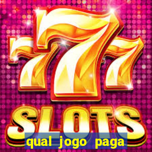 qual jogo paga dinheiro de verdade